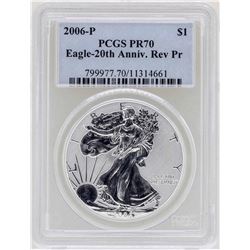 2006-P $1 American Silver Eagle Proof Coin PCGS PR70 20th Anniversary