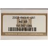 Image 3 : 2003 AMERICAN SILVER EAGLE NGC MS69
