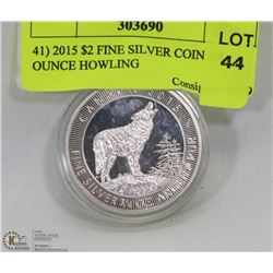 41) 2015 $2 FINE SILVER COIN 3/4 OUNCE HOWLING