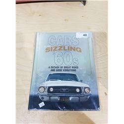 CARS OF THE SIZZLING 60'S LARGE HARD COVER BOOK