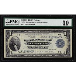 1918 $1 Federal Reserve Bank Note Atlanta Fr.725 PMG Very Fine 30