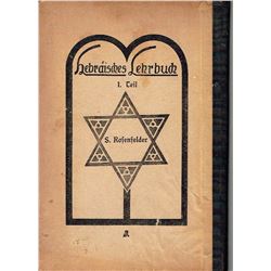 Hebraeisches Lehrbuch fuer die Grundschule  by S. Rosenfelder, 1932