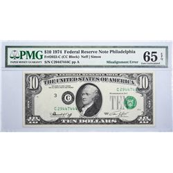 Fr. 2022-C. 1974 $10 Federal Reserve Note. Philadelphia. PMG Gem Uncirculated 65 EPQ. Misalignment.