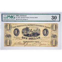 1837 $1 Kirtland Safety Society Bank. Kirtland, OH. Nyholm 1. Rust 4. PMG Very Fine 30. S/N 535 Marc