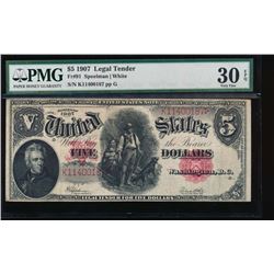 1907 $5 Legal Tender Note PMG 30EPQ