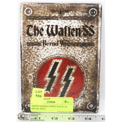 WHITE GERMAN WWII WAFFEN SS METAL SIGN.
