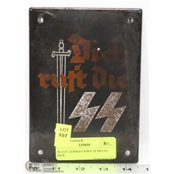 BLACK GERMAN WWII SS METAL SIGN.