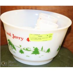 TOM & JERRY BOWL AND 6 TOM & JERRY COFFEE CUPS.