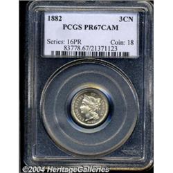 1882[3CN] PR67 Cameo PCGS.