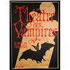 Image 1 : INTERVIEW WITH THE VAMPIRE: THE VAMPIRE CHRONICLES (1994) - Theatre des Vampires Prop Poster