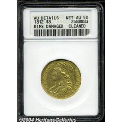 1812[$5]--Rims Damaged, Cleaned--ANACS. AU Details, Net AU50.