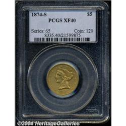 1874-S[$5] XF40 PCGS.