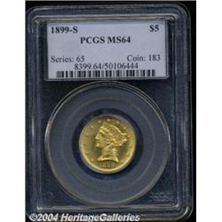 1899-S[$5] MS64 PCGS.