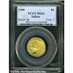 1908[$5] MS63 PCGS.