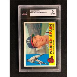 1960 TOPPS #445 WARREN SPAHN (6 ENM) KSA GRADED