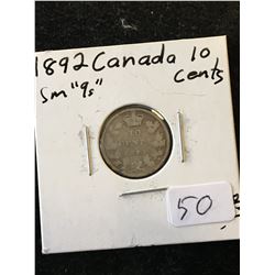1892 CANADA 10 CENTS! SMALL 9,s