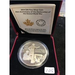 2014 CANADA $30 FINE SILVER COIN.75th ANNIVERSARY OF DECLARATION OF WWII