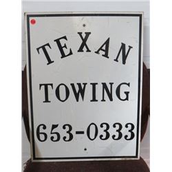 TEXAN TOWING SIGN 18X24