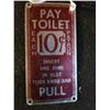 Image 2 : ORIGINAL 10 CENT PAY TOILET SIGN 2½" X 5"