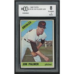 1966 Topps #126 Jim Palmer RC (BCCG 8)
