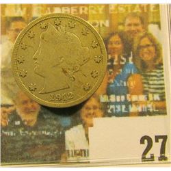 1912 D Liberty Nickel, Fine.