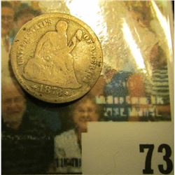 1873 Arrows at Date U.S. Seated Liberty Dime, Good, bent.