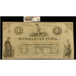 $1 February 2nd, 1852 :Hungarian Fund Bank note. Depicts a warrior stepping on a defeated King.