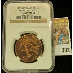 1954 IA BRASS 32mm AFTON CENTENNIAL TOKEN MS 65 NGC slabbed.