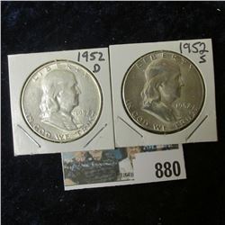 1952 D AU & 52 S BU Franklin Half Dollars.