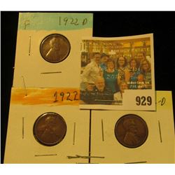 929 _ (3) 1922 D Lincoln Cents, all Semi-key Date and grading Fine.
