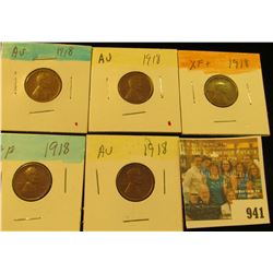 941 _ (5) 1918 P Lincoln Cents, all grading EF-AU. Nice Chocolate browns.