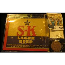 988 _ "S-K Lager Beer" Label and Token, early 1900 era.