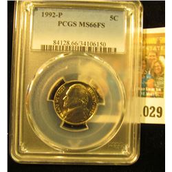1029 _ 1992 P Jefferson Nickel PCGS slabbed MS66FS.