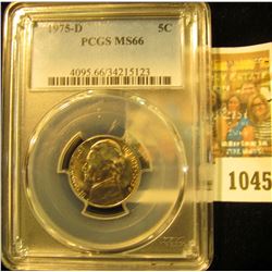1045 _ 1975 D Jefferson Nickel PCGS slabbed MS66.