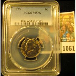 1061 _ 1975 P Jefferson Nickel PCGS slabbed MS66.