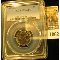 1062 _ 1974 D Jefferson Nickel PCGS slabbed MS66.