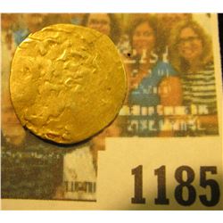 1185 _ Very interesting and scarce Miedeval Gold Piece of Muizz ad-Dunya wa ad-Din, Regnal Name "Ars