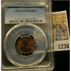 1236 _ 1947 D Lincoln Cent, PCGS slabbed MS65RD.