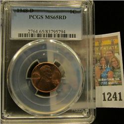 1241 _ 1948 D Lincoln Cent, PCGS slabbed MS65RD.
