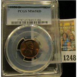 1248 _ 1950 D Lincoln Cent, PCGS slabbed MS65RD.