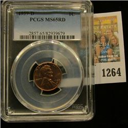 1264 _ 1959 D Lincoln Cent, PCGS slabbed MS65RD.