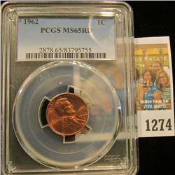 1274 _ 1962 P Lincoln Cent, PCGS slabbed MS65RD.