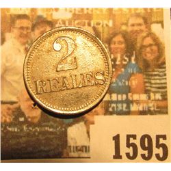 1595 _ "Theilheimer y Mathieu/Las/Harmonias/Chicacao/Guatemala", "2/Reales"  token, br., 20mm. Unkno