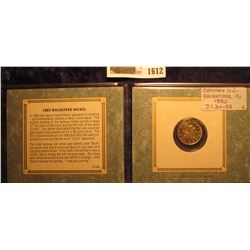 1612 _ 1883 NC Genuine Gold-plated Racketeer Nickel in a fancy holder.