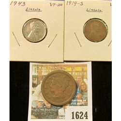 1624 _ 1850 U.S. Large Cent; 1919 S & 43 P Lincoln cents.
