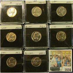 1656 _ 1949S, 51S, 52P, D, S, 53P, D, & 54PJefferson Nickels. All Gem BU and stored in special holde