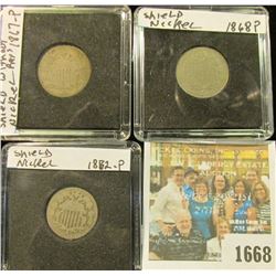 1668 _ 1867 Without Rays, 1868, & 1882 U.S. Shield Nickels. All in special holders.