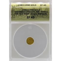 1583-1598 Shaybanid Dynasty ABD Khan II 1/4 Mithqual Gold Coin ANACS EF45