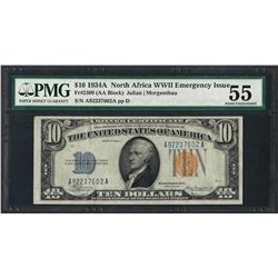 1934A $10 North Africa Silver Certificate WWII Emergency Note PMG About Unc. 55