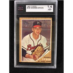 1962 TOPPS #100 WARREN SPAHN (7.5 NM+) KSA GRADED